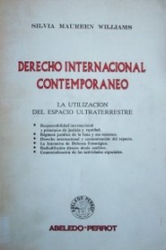 Derecho Internacional contempóraneo : la utilización del espacio ultraterrestre