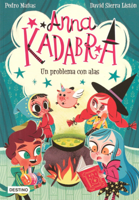 Anna Kadabra : un problema con alas