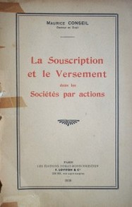 La souscription et le versement dans les sociétés par actions