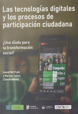 Las tecnologías digitales y los procesos de participación ciudadana : ¿una díada para la transformación social?