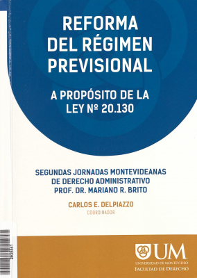 Reforma del régimen previsional : a propósito de la ley nº 20.130