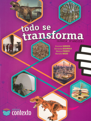 Todo se transforma : química 9º año E.B.I.