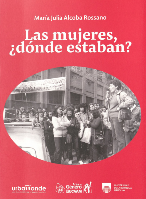 Las mujeres : ¿dónde estaban?