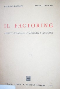 Il factoring : aspetti economici, finanziari e giuridici