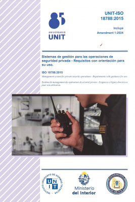 Sistemas de gestión para las operaciones de seguridad privada : requisitos con orientación para su uso : ISO 18788:2015