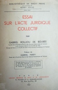 Essai sur l'acte juridique collectif