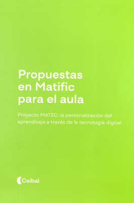 Propuestas en Matific para el aula : proyecto MATEC : la personalización del aprendizaje a través de la tecnología digital