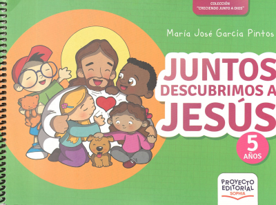 Juntos descubrimos a Jesús : 5 años