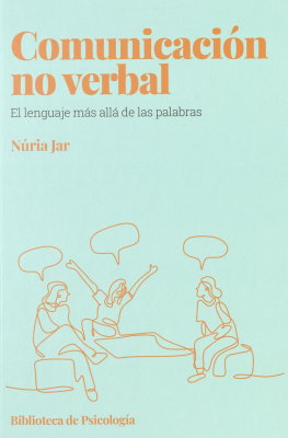 Comunicación no verbal : el lenguaje más allá de las palabras