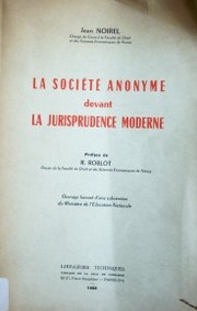 La société anonyme devant la jurisprudence moderne