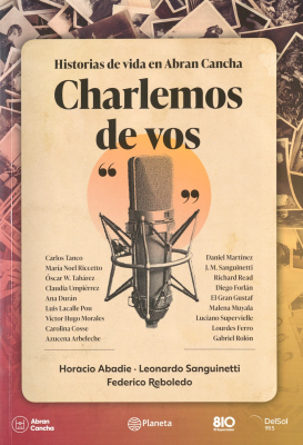 Charlemos de vos : historias de vida en Abran Cancha