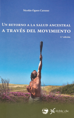 Un retorno a la salud ancestral a través del movimiento