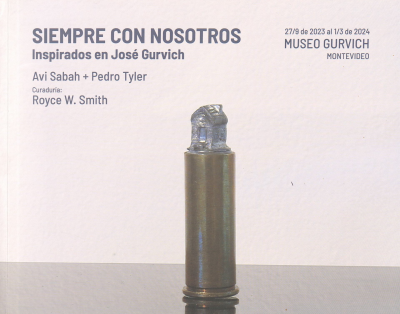 Siempre con nosotros : inspirados en José Gurvich, 27/9 de 2023 al 1/3 de 2024, Museo Gurvich, Montevideo