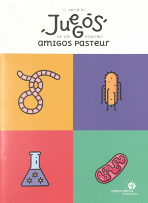 El libro de juegos de los pequeños amigos Pasteur