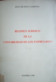 Régimen jurídico de la contabilidad de los empresarios