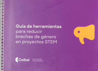 Guía de herramientas para reducir brechas de género en proyectos STEM