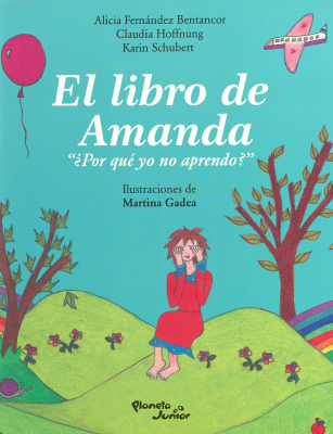 El libro de Amanda : "¿por qué yo no aprendo?"