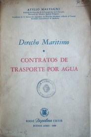 Contratos de transporte por agua : Derecho Marítimo