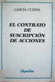 El contrato de suscripción de acciones