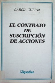 El contrato de suscripción de acciones