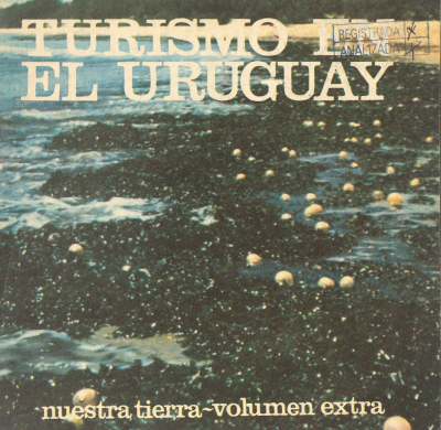 Nuestra tierra. v.extra : Turismo en el Uruguay