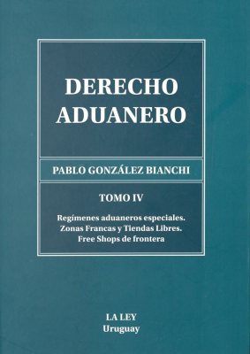 Derecho aduanero. v.4