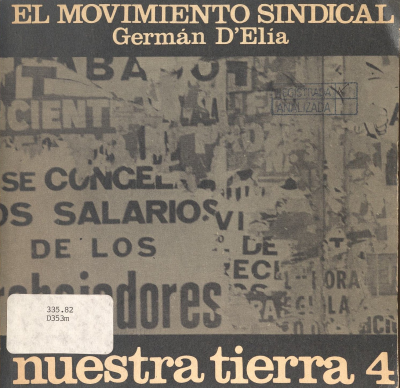 Nuestra tierra. v.4 : El movimiento sindical