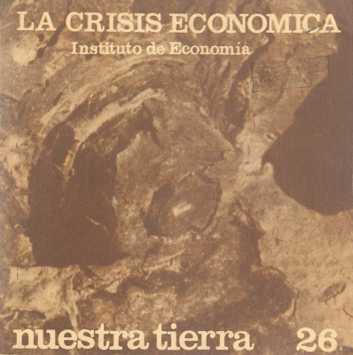 Nuestra tierra. v.26 : La crisis económica