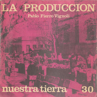 Nuestra tierra. v.30 : La producción