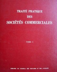 Traité pratique des sociétés commerciales