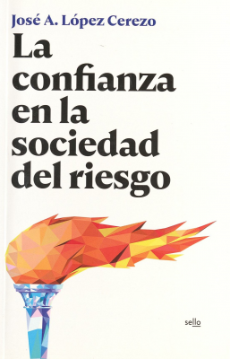 La confianza en la sociedad del riesgo