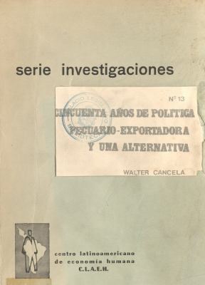 Cincuenta años de política pecuario-exportadora y una alternativa