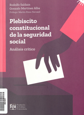 Plebiscito constitucional de la seguridad social : análisis crítico