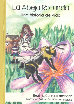 La abeja Rotunda : una historia de vida