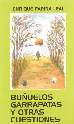 Buñuelos, garrapatas y otras cuestiones