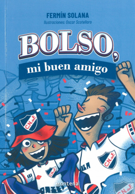 Bolso, mi buen amigo