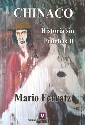 Chinaco : historia sin pruebas II