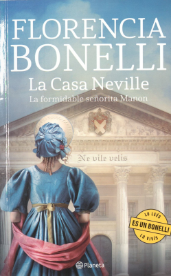 La casa Neville : primera parte : la formidable señorita Manon