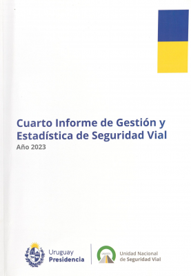 Cuarto Informe de Gestión y Estadística de Seguridad Vial : año 2023