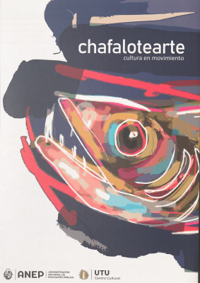 Chafalotearte : cultura en movimiento