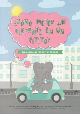 Como meter un elefante en un fitito : guía para aprender en familia