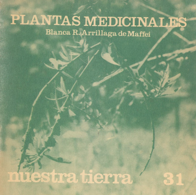 Nuestra tierra. v.31 : Plantas medicinales