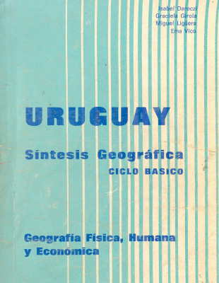 Uruguay : síntesis geográfica : geografía física