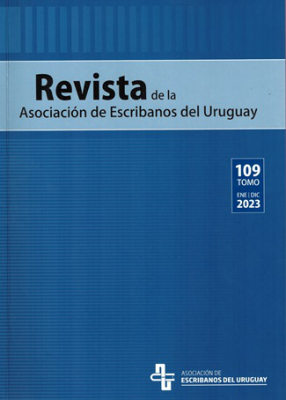 Revista de la Asociación de Escribanos del Uruguay, T.109 Ene.-Dic. (2023) - Ene - Dic 2023