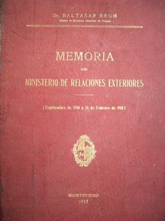 Memoria del Ministerio de Relaciones Exteriores (Septiembre de 1916 a 15 de Febrero de 1918)