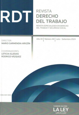 Revista Derecho del trabajo : revista especializada en Derecho del Trabajo y Seguridad Social, Año XII Nº44 (2024) - Jul. - Set. 2024