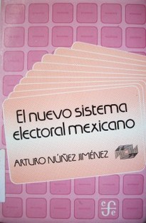 El nuevo sistema electoral méxicano