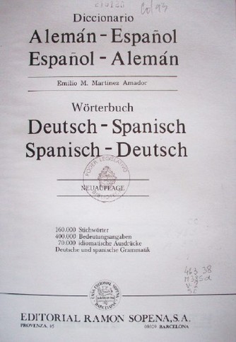 Diccionario Alemán - Español  Español - Alemán = Wörterbuch Deutsch - Spanisch - Deutsch