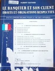 Le banquier et son client : droits et obligations respectifs