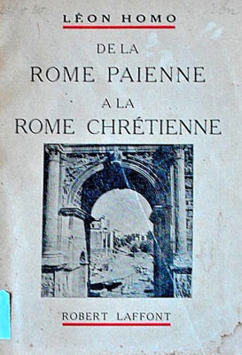 De la Rome païenne a la Rome chrétienne